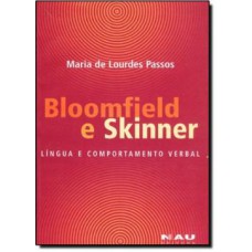 Bloomfield E Skinner