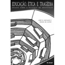 Educacao, Etica E Tragedia