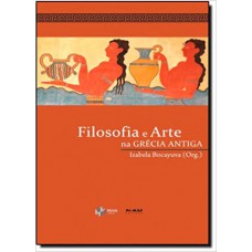 Filosofia E Arte Na Grécia Antiga