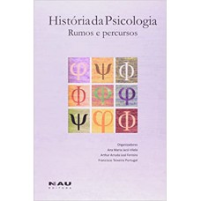 História da Psicologia. Rumos e Percursos