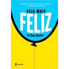 Seja mais feliz