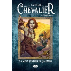 La Dame Chevalier e a mesa Perdida de Salomão