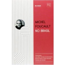 Michel Foucault No Brasil