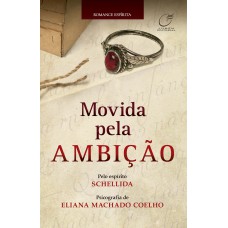 Movida pela ambição