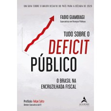 Tudo sobre o déficit público