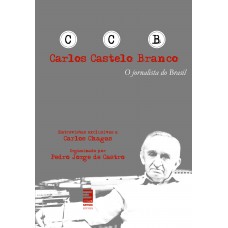 Carlos Castelo Branco : Jornalista do Brasil