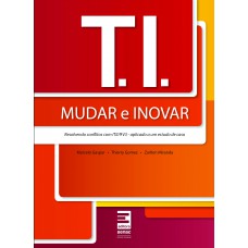T.I. - Mudar e inovar - resolvendo conflitos com ITIL