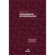 Treinamento de negociação - Desenvolvendo a competência para negociar