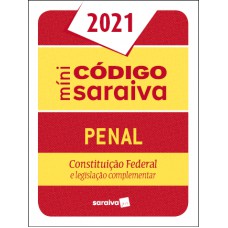 Minicódigo Penal e Constituição Federal