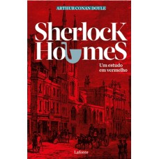Sherlock Holmes Um estudo em Vermelho