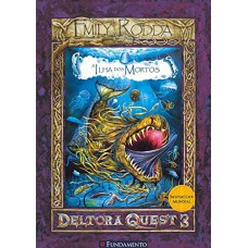 Deltora 3.3 - A Ilha Dos Mortos