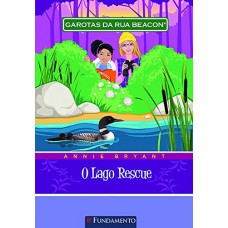 Garotas Da Rua Beacon - O Lago Rescue