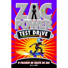 Zac Power Test Drive 12 - O Passeio De Skate De Zac