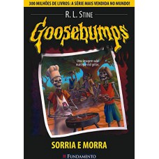 Goosebumps 01 - Sorria E Morra