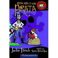 Famílias Malucas - Minha Mãe É Uma Pirata