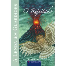 A Lenda Dos Guardiões 08 - O Rejeitado