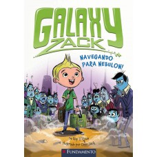 Galaxy Zack - Navegando Para Nebulon!
