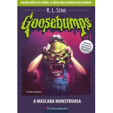 Goosebumps 23 - A Máscara Monstruosa