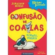 Bichos Incríveis - Confusão De Coalas - Dormiu, Perdeu!