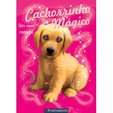 Cachorrinho Mágico - Um Novo Começo