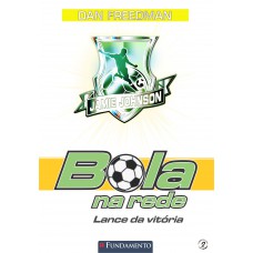 Bola Na Rede 02 - Lance Da Vitória