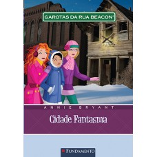 Garotas Da Rua Beacon - Cidade Fantasma