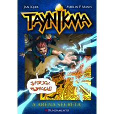 Taynikma 05 - A Arena Secreta