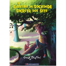 Sociedade Secreta Dos Sete - A Aventura Da Sociedade Secreta Dos Sete