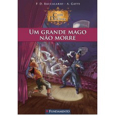 Clube Dos Detetives 02 - Um Grande Mago Não Morre