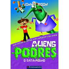 Aliens Podres 06 - O Cata-Piolho