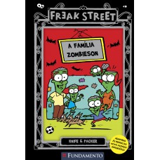 Freak Street - A Família Zombieson