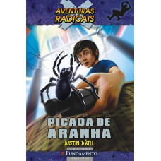 Aventuras Radicais - Picada De Aranha