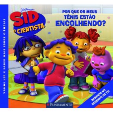 Sid, O Cientista - Por Que Os Meus Tênis Estão Encolhendo?