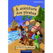 A Aventura Dos Piratas 01 - O Recife Das Medusas