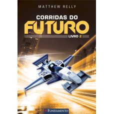 Corridas Do Futuro - Livro 2