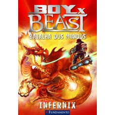 Boy X Beast 03 - Infernix