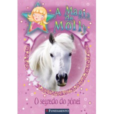 A Magia De Molly - O Segredo Do Pônei