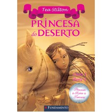 Princesas Do Reino Da Fantasia - Princesa Do Deserto (Livro 3 - Parte 1)