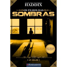 Os Filhos Das Sombras 01 - Um Deles