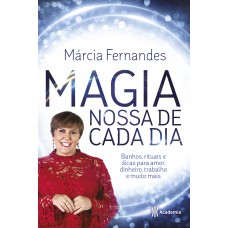 Magia nossa de cada dia