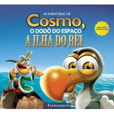 As Aventuras De Cosmo, O Dodô Do Espaço - A Ilha Do Rei