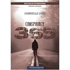 Conspiracy 365 - Livro 04 Abril - Contra O Relógio