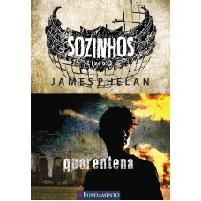 Sozinhos 03 - Quarentena