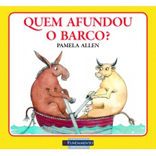 Quem Afundou O Barco?