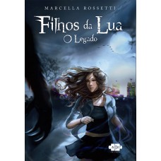 Filhos da lua: o legado