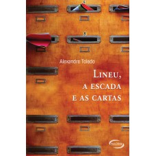 Lineu, a Escada e as Cartas