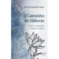 O caminho do silêncio