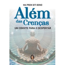 Além das crenças