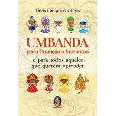 UMBANDA PARA CRIANÇAS E INICIANTES