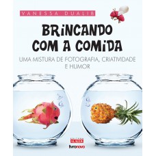 Brincando com a comida